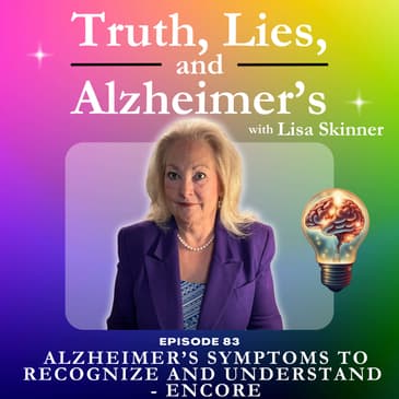 Alzheimer’s Symptoms to Recognize and Understand - Encore