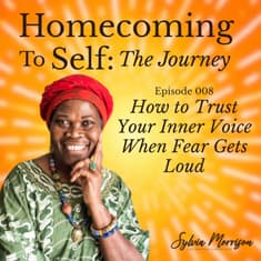 How to Trust Your Inner Voice When Fear Gets Loud