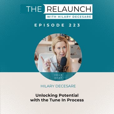 Unlocking Potential with the Tune In Process