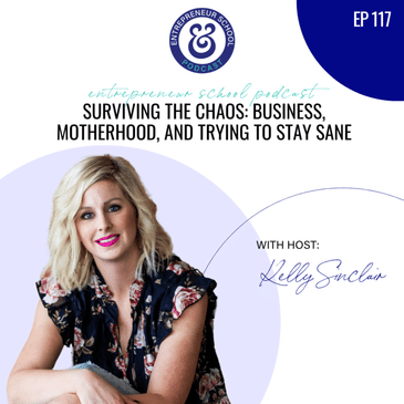 Surviving the Chaos: Business, Motherhood, and Trying to Stay Sane Podcast