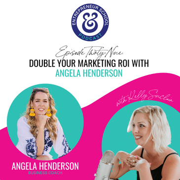 Double your marketing ROI with Angela Henderson