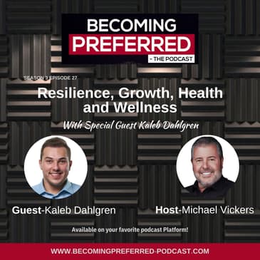 Kaleb Dahlgren – Resilience, Growth, Health and Wellness