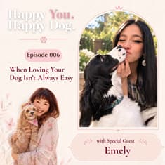 When Loving Your Dog Isn’t Always Easy