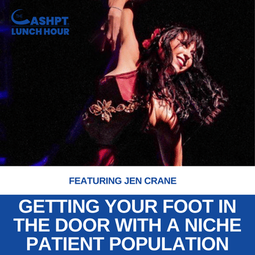 Ep 146: Getting Your Foot in the Door with a Niche Patient Population with Dr. Jen Crane