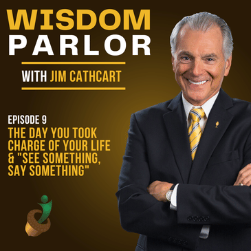 The Day You Took Charge Of Your Life & "See Something, Say Something"