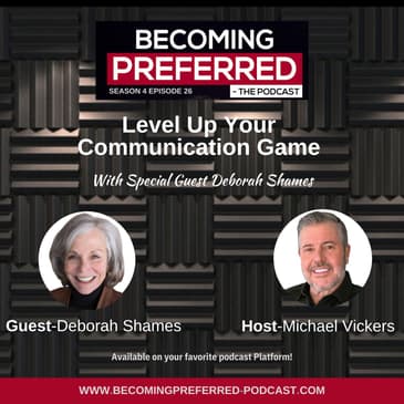 Deborah Shames – Level Up Your Communication Game