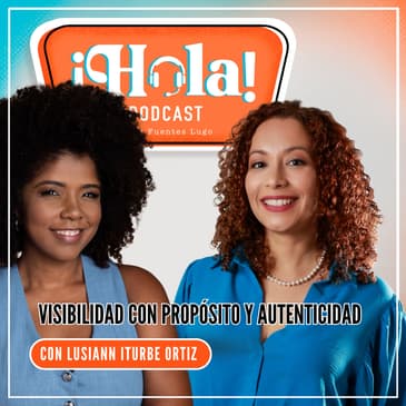 54. Visibilidad con propósito y autenticidad