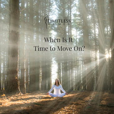 When Is It Time to Move On?