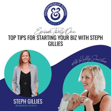 Top Tips for Starting Your Biz with Steph Gillies
