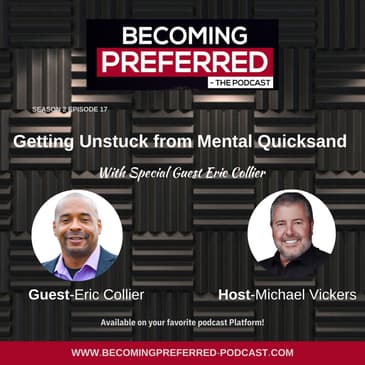Eric Collier – Getting Unstuck from Mental Quicksand