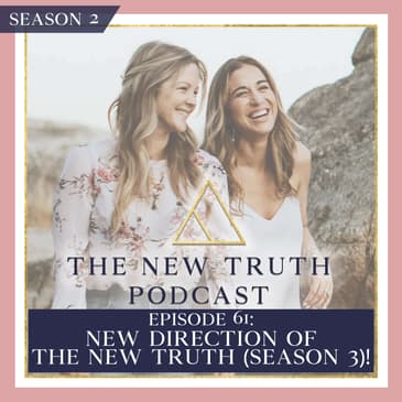 New Direction of the New Truth (Season 3)!