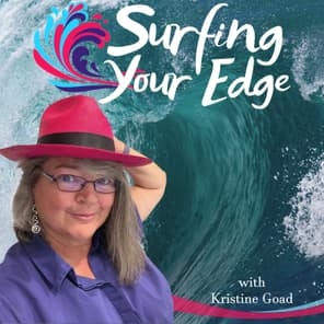 Surfing Your Edge: Where Fear and Possibility Meet