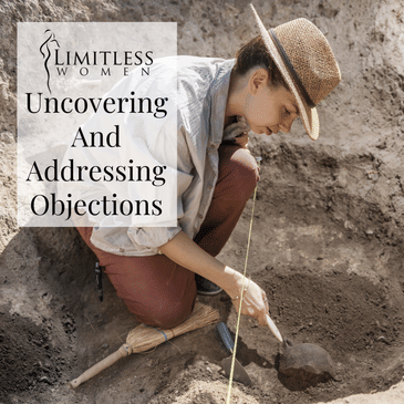 Uncovering and Addressing Objections