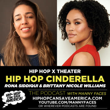Hip Hop Theater with Hip Hop Cinderella's Rona Siddiqui and Brittany Nicole Williams