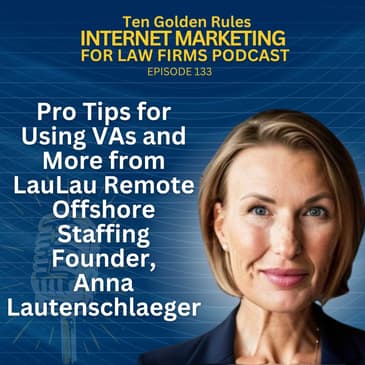133: Pro Tips for Using VAs and More from LauLau Remote Offshore Staffing Founder, Anna Lautenschlaeger