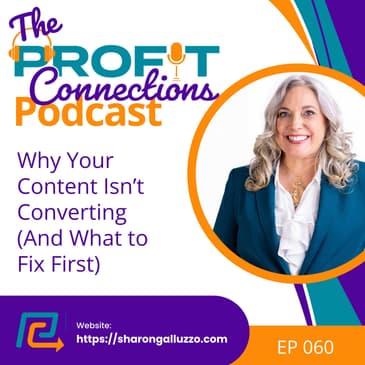 Why Your Content Isn’t Converting (And What to Fix First) | 060