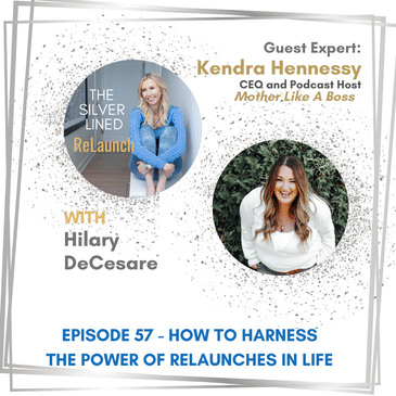 How to Harness the Power of Relaunches in Life – with Kendra Hennessy Ep 57
