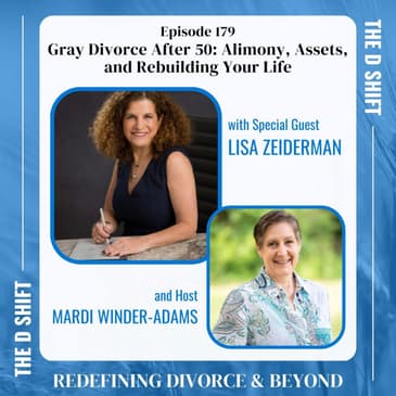Gray Divorce After 50: Alimony, Assets, and Rebuilding Your Life