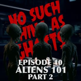 Aliens 101 Part 2