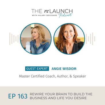 Rewire Your Brain to Build the Business and Life You Desire