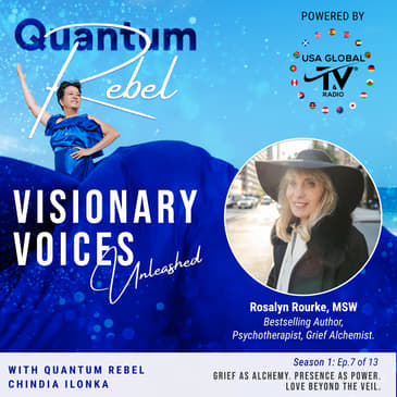 11. Grief as Alchemy. Presence as Power. Love Beyond the Veil.