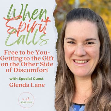 Free to be You-Getting to the Gift on the Other Side of Discomfort