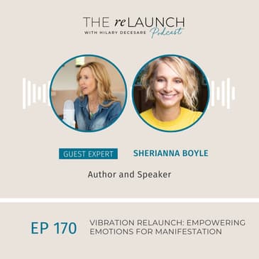 Vibration ReLaunch: Empowering Emotions for Manifestation