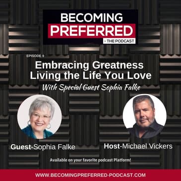 Sophia Falke – Embracing Greatness, Living the Life You Love!