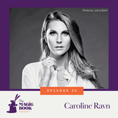 Caroline Ravn: The Business Side of Show Business