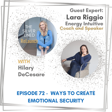 Ways to Create Emotional Security with Lara Riggio EP72