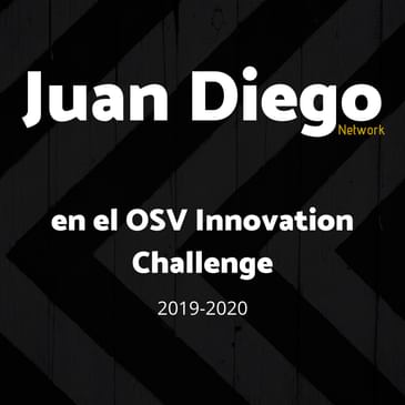 Semana 2: Adentrándonos más en la fase final del OSV Innovation Challenge...