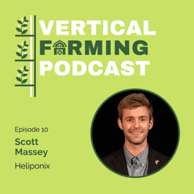S1E10: 010 Scott Massey - GroPod: How a Bold Aeroponic Appliance is Changing the AgTech Landscape