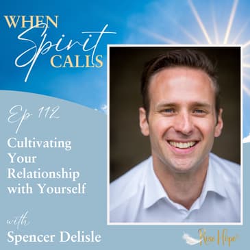 Cultivating Your Relationship with Yourself