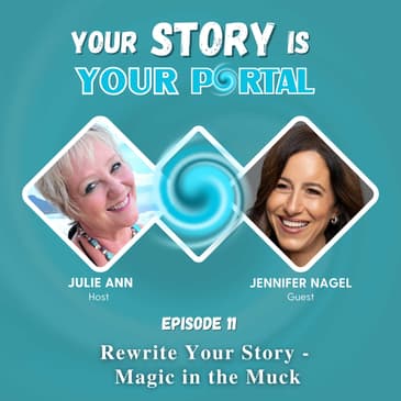 Rewrite Your Story - Magic in the&nbsp;Muck