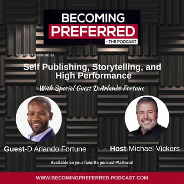 D Arlando Fortune – Self Publishing, Storytelling, and High Performance