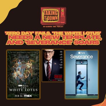 'Zero Day' Fails, 'The White Lotus' Needs a New Template, and 'Severance' Soars