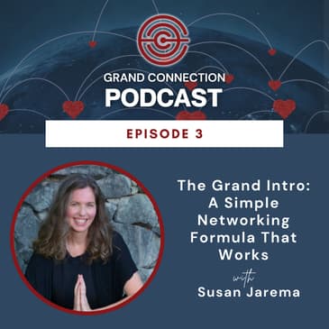 The Grand Intro: A Simple Networking Formula That Works | 003