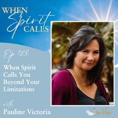 When Spirit Calls You Beyond Your Limitations