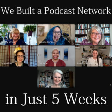 We Built a Podcast Network in Just 5 Weeks | S2E001