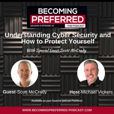 Scott McCrady – Understanding Cyber Security and How to Protect Yourself