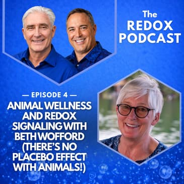 Animal Wellness and Redox Signaling with Beth Wofford (There’s no placebo effect with animals!) | 004