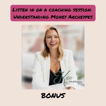 Understanding the impact of your money archetypes