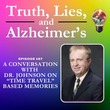 A Conversation With Dr. Johnson On “Time Travel” Based Memories