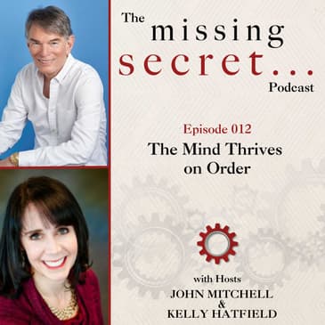 The Mind Thrives on Order