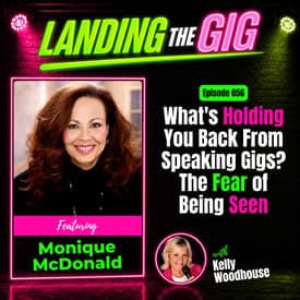 What's Holding You Back From Speaking Gigs? The Fear of Being Seen | Michelle McDonald