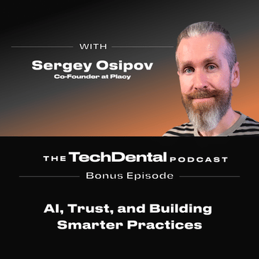 Bonus Episode: AI, Trust, and Building Smarter Practices with Sergey Osipov