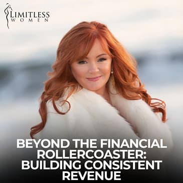 Beyond the Financial Rollercoaster: Building Consistent Revenue