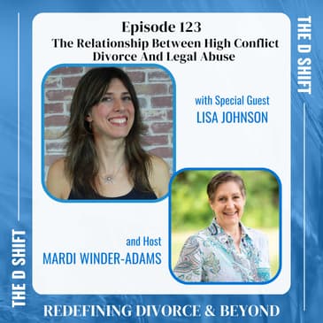 The Relationship Between High Conflict Divorce And Legal Abuse