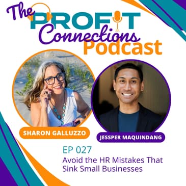 Avoid the HR Mistakes That Sink Small Businesses | 027