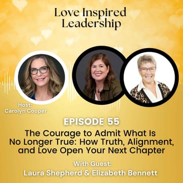 The Courage to Admit What Is No Longer True: How Truth, Alignment, and Love Open Your Next Chapter
